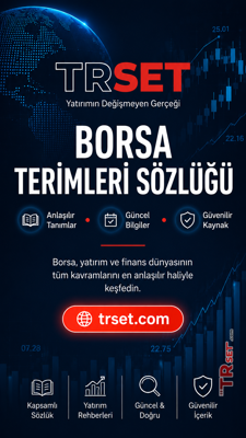 Borsa Terimleri Sözlüğü: A'dan Z'ye En Kapsamlı Borsa Rehberi