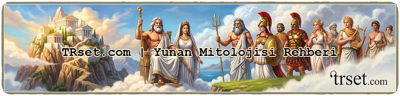 Yunan Mitolojisi Rehberi