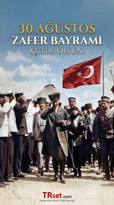 30 Ağustos Zafer Bayramı